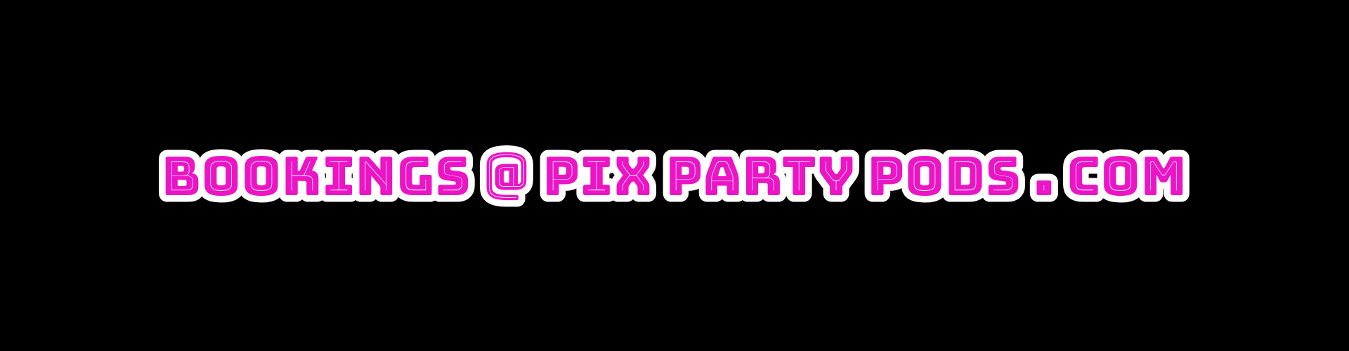 Email address, bookings@pixpartypods.com